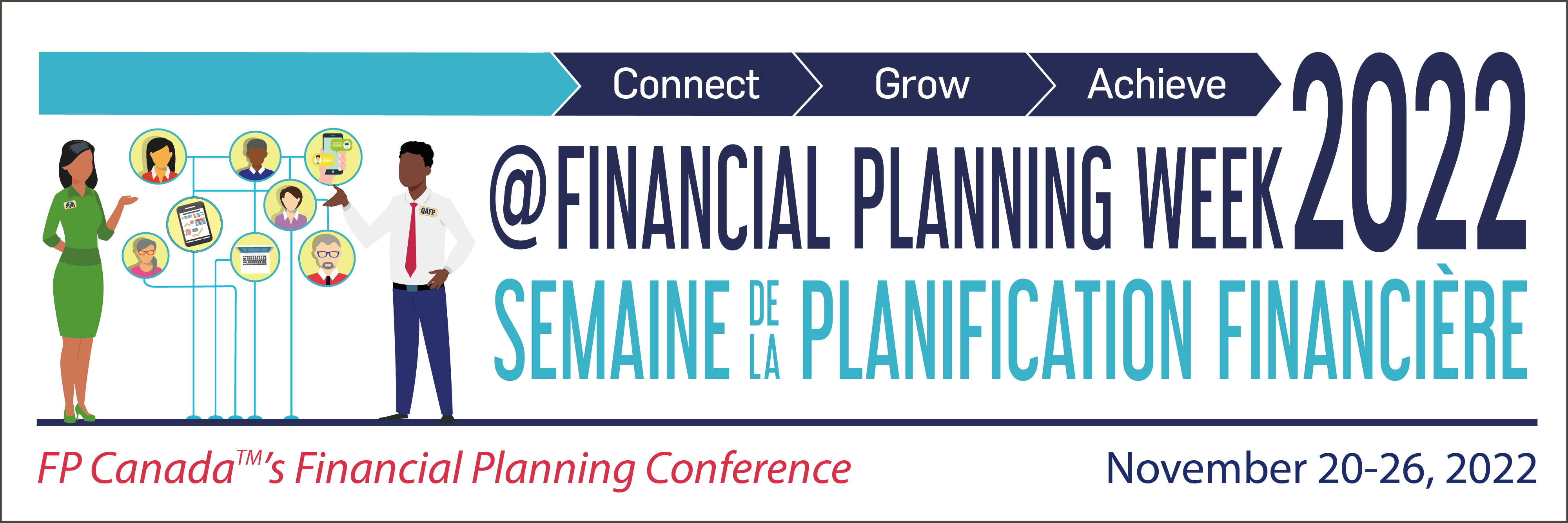 Connect, Grow, Achieve @Financial Planning Week | Semaine de la Planification Financière 2022