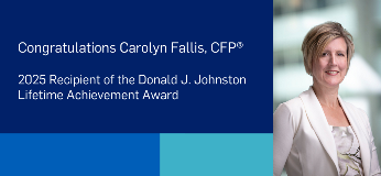 carolyn fallis article Congratulations Carolyn Fallis CFP 2025 Recipient of the Donald J Johnston Lifetime Achievement Award