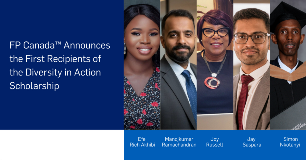FP Canada Announces the First Recipients of the Diversity in Action Scholarship